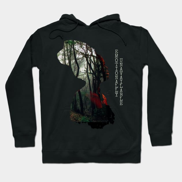 Emotionally Unavailable, Emotionally Tired Hoodie by The 4 Plants